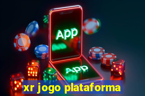 xr jogo plataforma